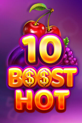 10 Boost Hot ига на фантики | MaxBet без риска