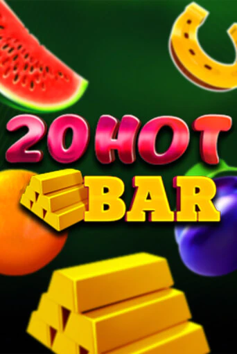 20 Hot Bar ига на фантики | MaxBet без риска