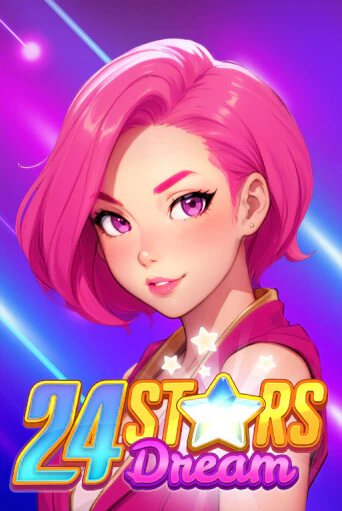 24 Stars Dream ига на фантики | MaxBet без риска