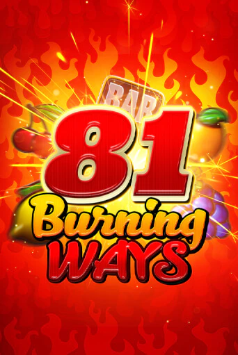81 Burning Ways ига на фантики | MaxBet без риска