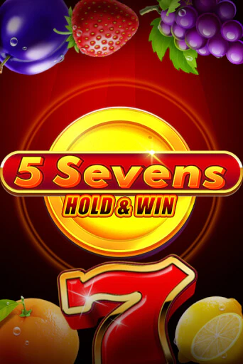 5 Sevens Hold & Win ига на фантики | MaxBet без риска