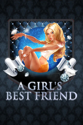 A Girl's Best Friend ига на фантики | MaxBet без риска