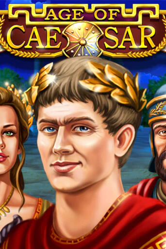 Age of Caesar ига на фантики | MaxBet без риска