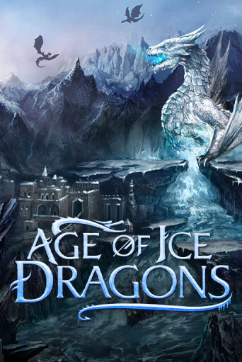 Age of Ice Dragons ига на фантики | MaxBet без риска