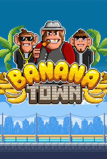 Banana Town ига на фантики | MaxBet без риска