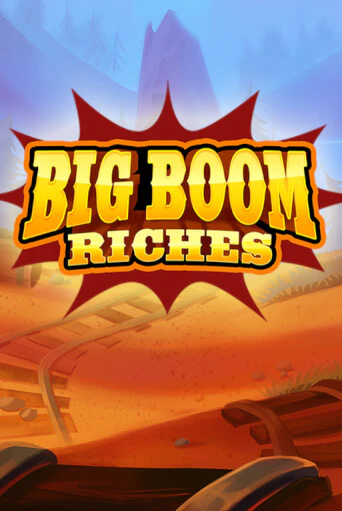 Big Boom Riches ига на фантики | MaxBet без риска
