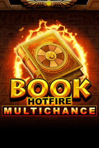 Book Hotfire Multichance ига на фантики | MaxBet без риска