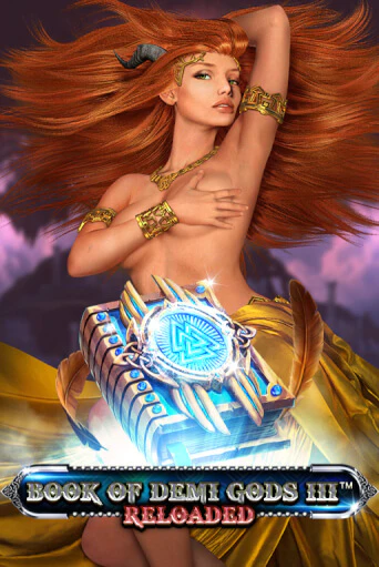 Book Of Demi Gods III Reloaded ига на фантики | MaxBet без риска