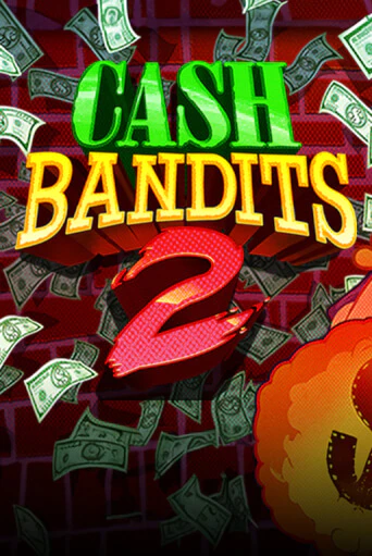 Cash Bandits 2 ига на фантики | MaxBet без риска