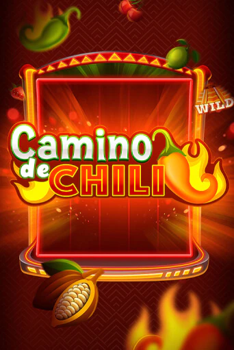 Camino de Chili ига на фантики | MaxBet без риска