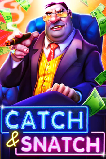 Catch & Snatch ига на фантики | MaxBet без риска