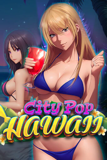 City Pop: Hawaii ига на фантики | MaxBet без риска