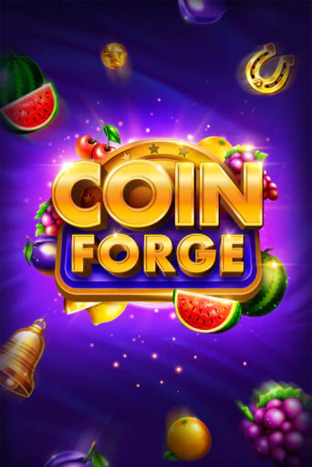 Coin Forge ига на фантики | MaxBet без риска