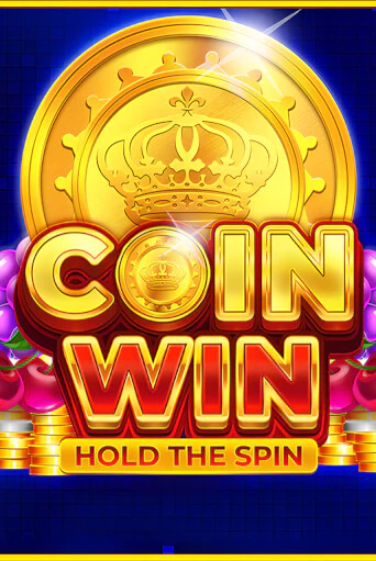 Coin Win: Hold The Spin ига на фантики | MaxBet без риска