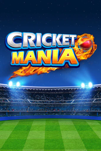 Cricket Mania ига на фантики | MaxBet без риска