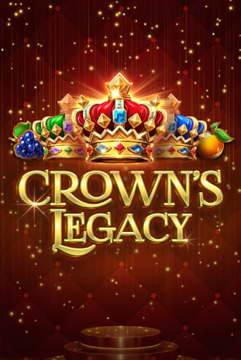 Crown's Legacy ига на фантики | MaxBet без риска