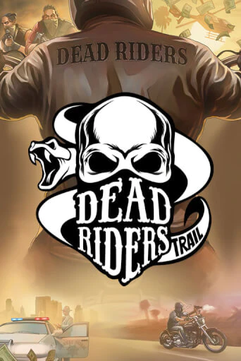 Dead Riders Trail ига на фантики | MaxBet без риска