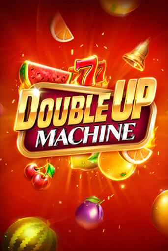 Double Up Machine ига на фантики | MaxBet без риска