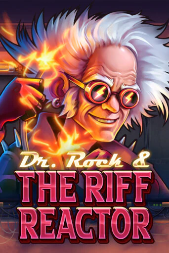Dr. Rock & the Riff Reactor ига на фантики | MaxBet без риска