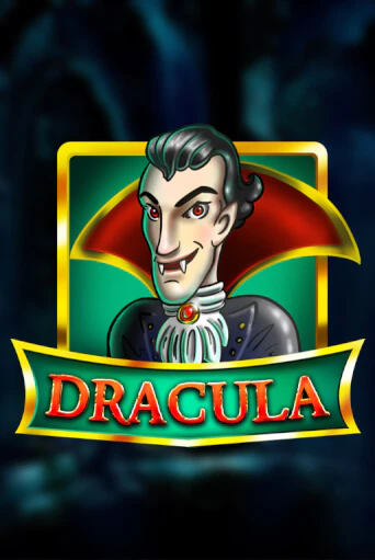 Dracula ига на фантики | MaxBet без риска