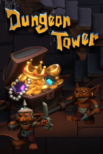 Dungeon Tower ига на фантики | MaxBet без риска