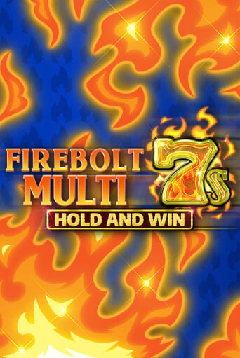 Firebolt Multi 7s Hold and Win ига на фантики | MaxBet без риска