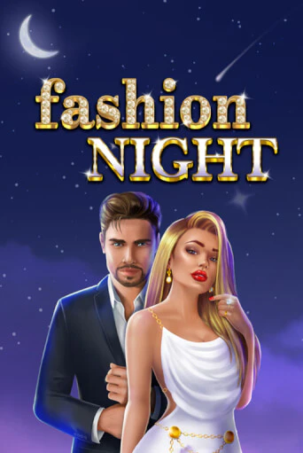 Fashion Night ига на фантики | MaxBet без риска