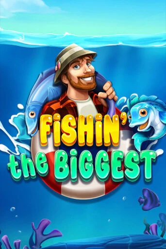 Fishin' The Biggest ига на фантики | MaxBet без риска