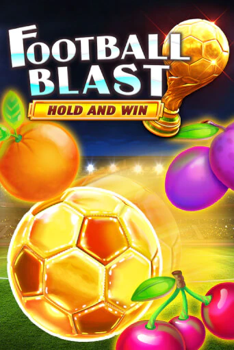 Football Blast Hold and Win ига на фантики | MaxBet без риска
