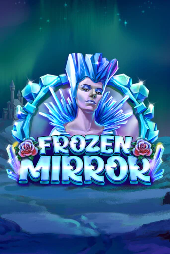 Frozen Mirror ига на фантики | MaxBet без риска