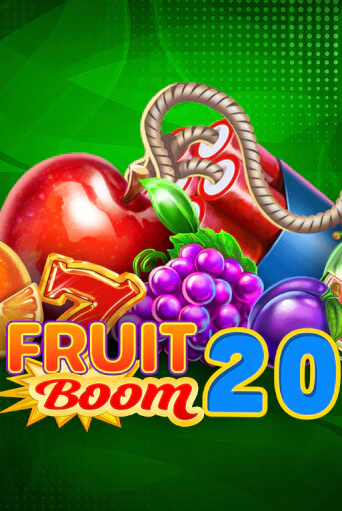 Fruit Boom 20 ига на фантики | MaxBet без риска