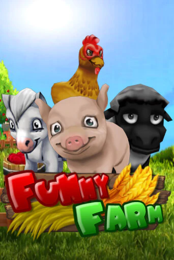 Funny Farm ига на фантики | MaxBet без риска
