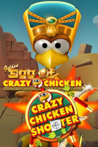 Golden Egg of Crazy Chicken Crazy Chicken Shooter ига на фантики | MaxBet без риска