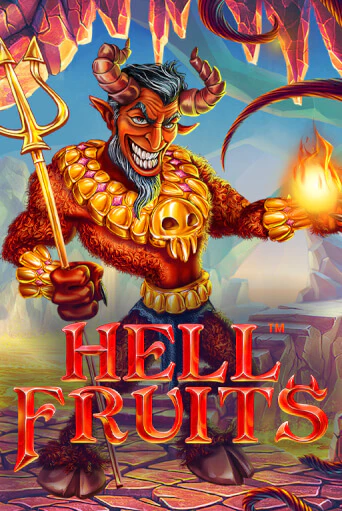 Hell Fruits ига на фантики | MaxBet без риска