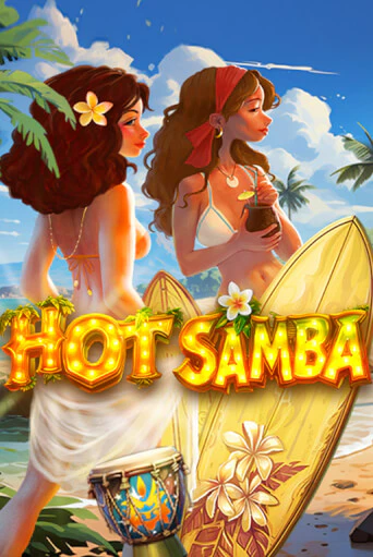 Hot Samba ига на фантики | MaxBet без риска