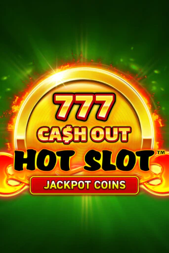 Hot Slot: 777 Cash Out ига на фантики | MaxBet без риска