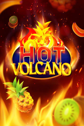Hot Volcano ига на фантики | MaxBet без риска