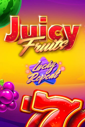 Juicy Fruits Lucky Repeat ига на фантики | MaxBet без риска
