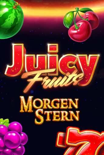 Juicy Fruits Morgenstern ига на фантики | MaxBet без риска