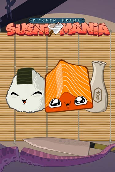 Sushi Mania ига на фантики | MaxBet без риска