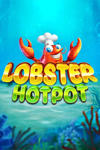 Lobster Hotpot ига на фантики | MaxBet без риска