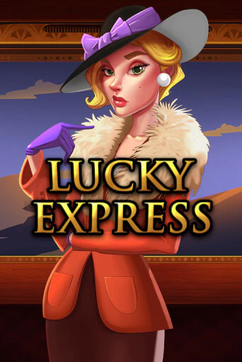 Lucky Express ига на фантики | MaxBet без риска