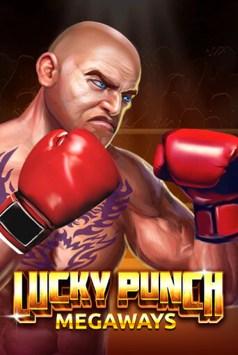Lucky Punch Megaways ига на фантики | MaxBet без риска