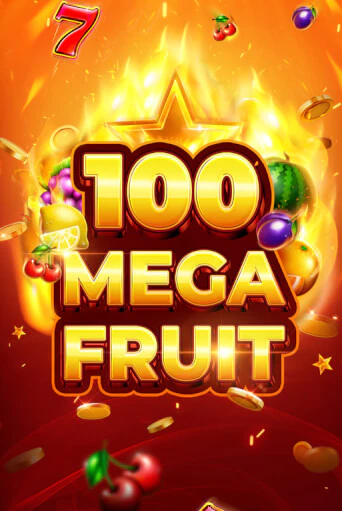 Mega Fruit 100 ига на фантики | MaxBet без риска