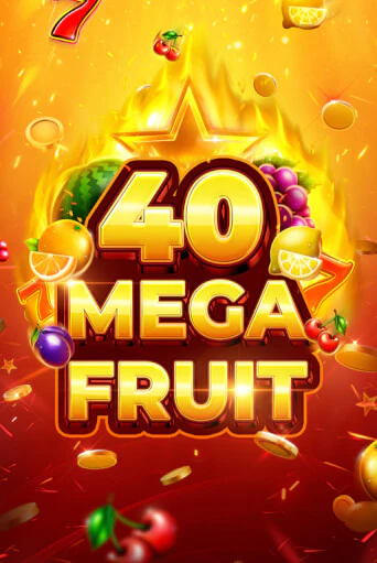 Mega Fruit 40 ига на фантики | MaxBet без риска