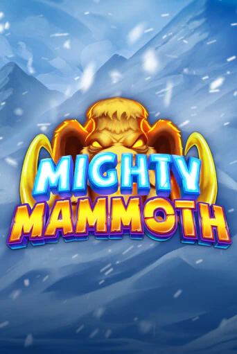 Mighty Mammoth ига на фантики | MaxBet без риска