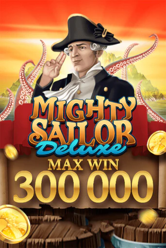 Mighty Sailor Deluxe ига на фантики | MaxBet без риска