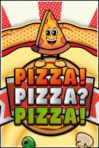 PIZZA! PIZZA? PIZZA!™ ига на фантики | MaxBet без риска