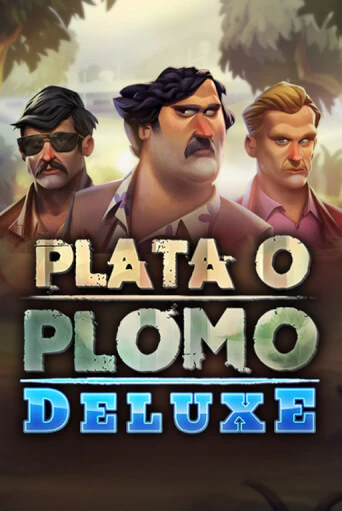 Plata o Plomo Deluxe ига на фантики | MaxBet без риска