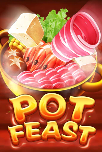 Pot Feast ига на фантики | MaxBet без риска
